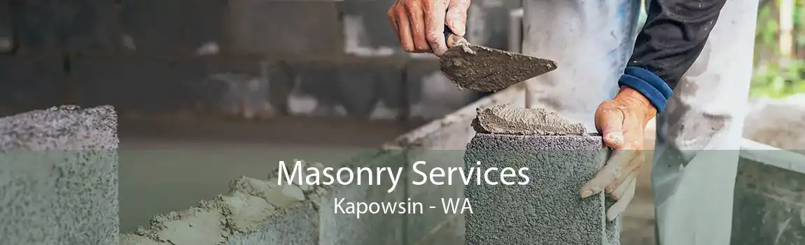 Masonry Services Kapowsin - WA