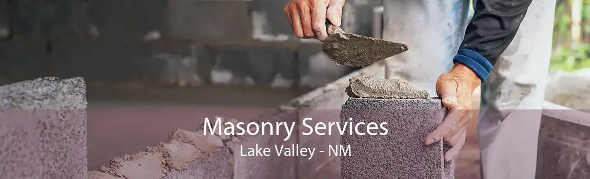 Masonry Services Lake Valley - NM