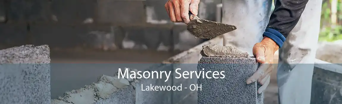 Masonry Services Lakewood - OH