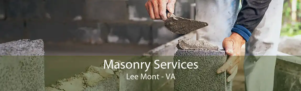 Masonry Services Lee Mont - VA