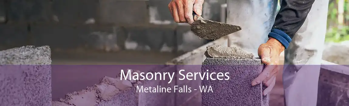  Masonry Services Metaline Falls - WA