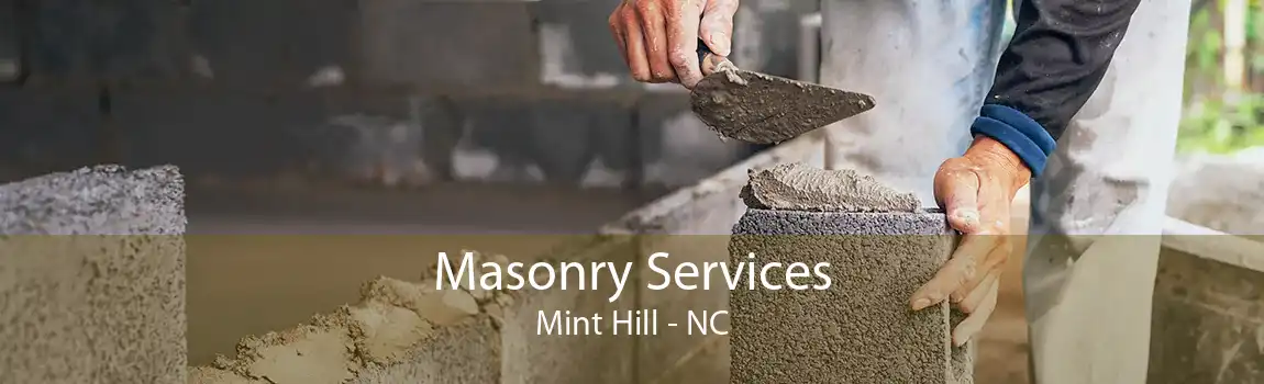 Masonry Services Mint Hill - NC