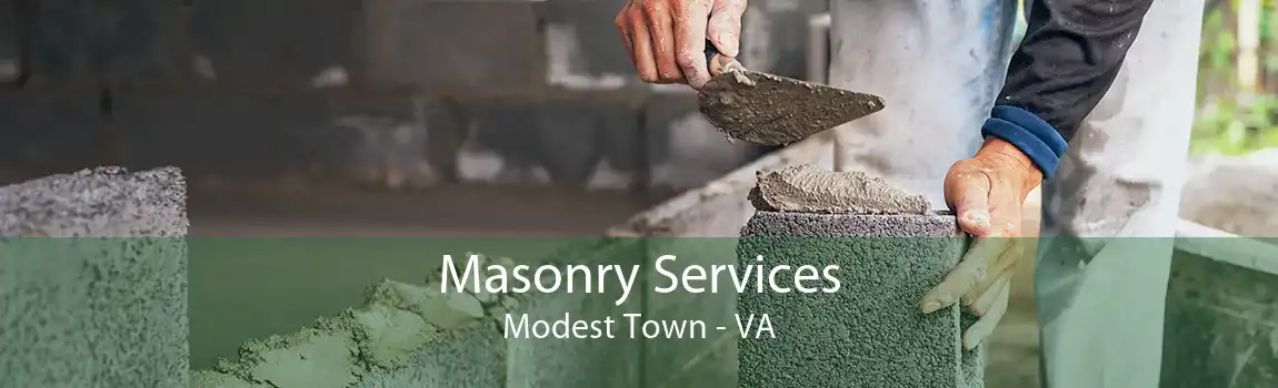 Masonry Services Modest Town - VA