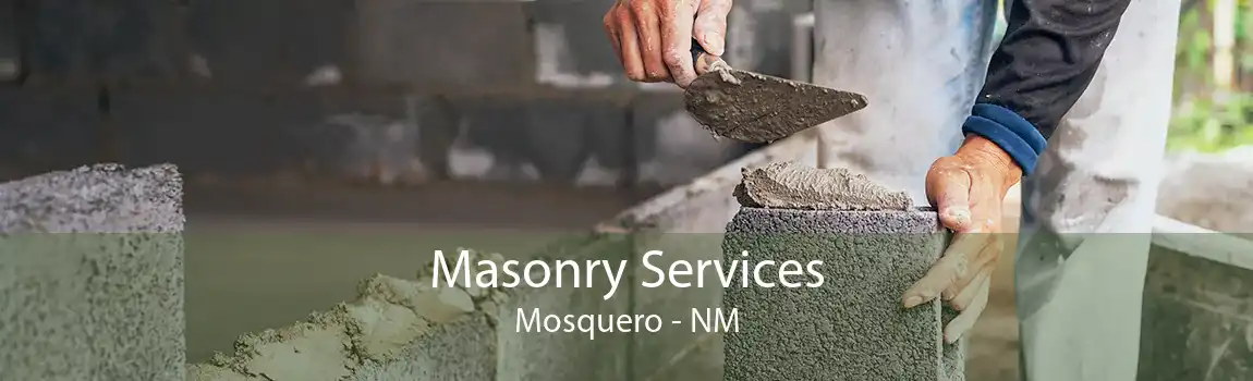 Masonry Services Mosquero - NM