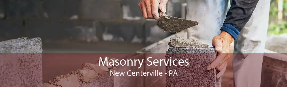  Masonry Services New Centerville - PA