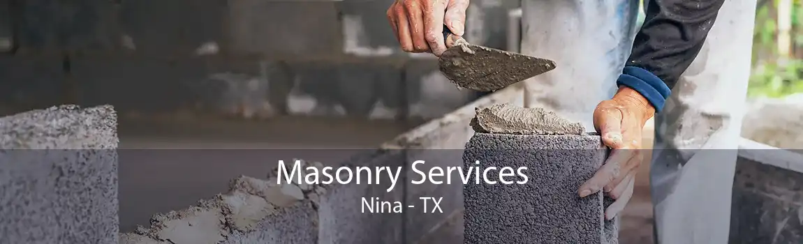Masonry Services Nina - TX