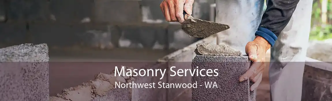 Masonry Services Northwest Stanwood - WA