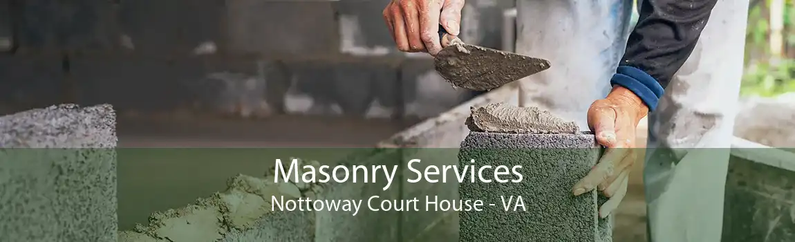 Masonry Services Nottoway Court House - VA