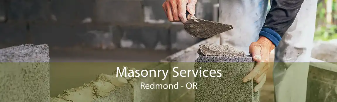  Masonry Services Redmond - OR