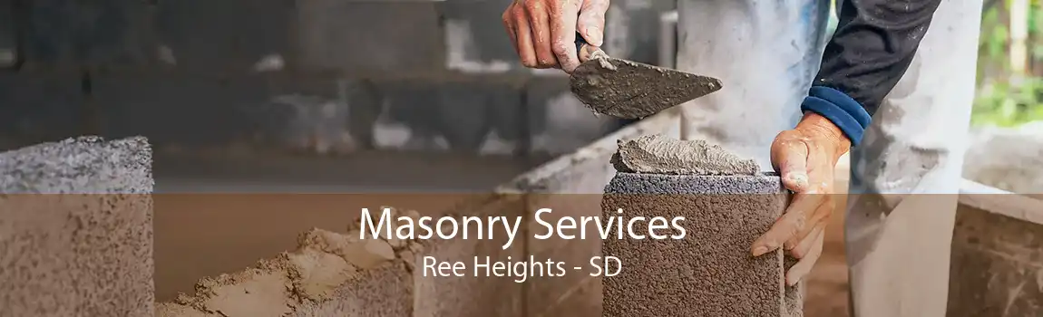 Masonry Services Ree Heights - SD