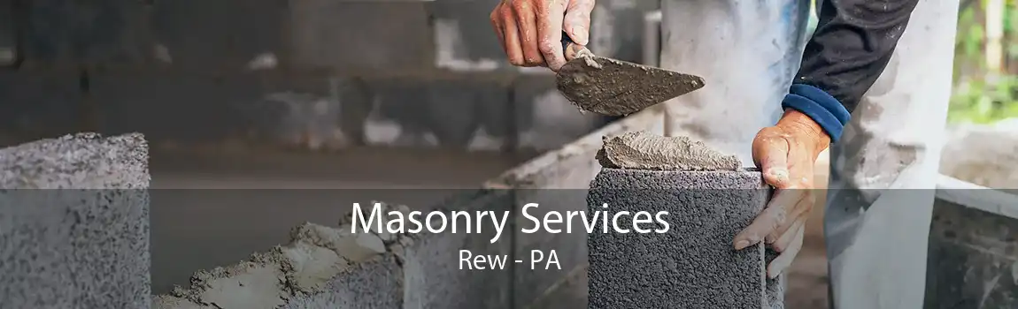 Masonry Services Rew - PA