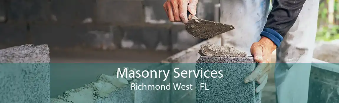 Masonry Services Richmond West - FL