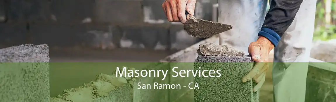  Masonry Services San Ramon - CA