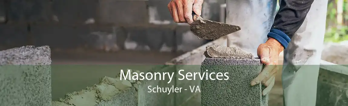 Masonry Services Schuyler - VA
