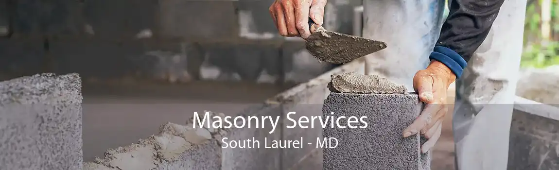  Masonry Services South Laurel - MD