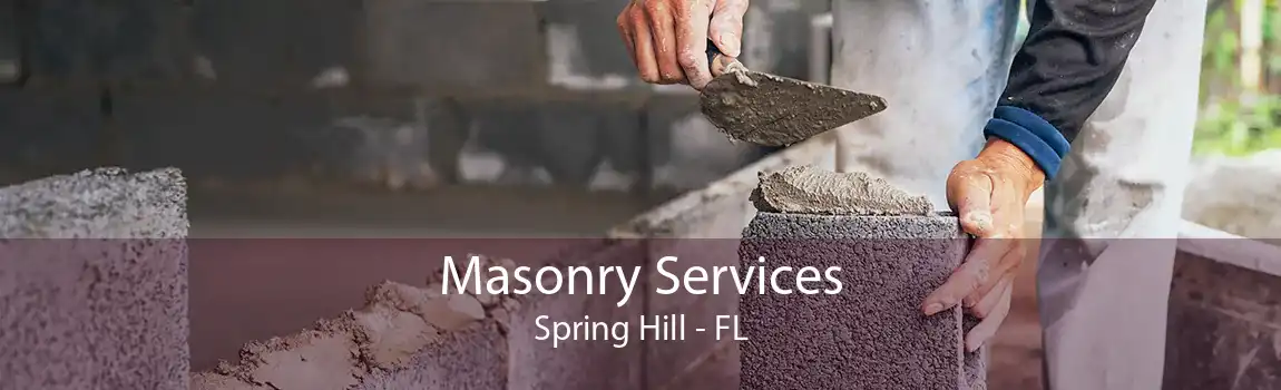 Masonry Services Spring Hill - FL