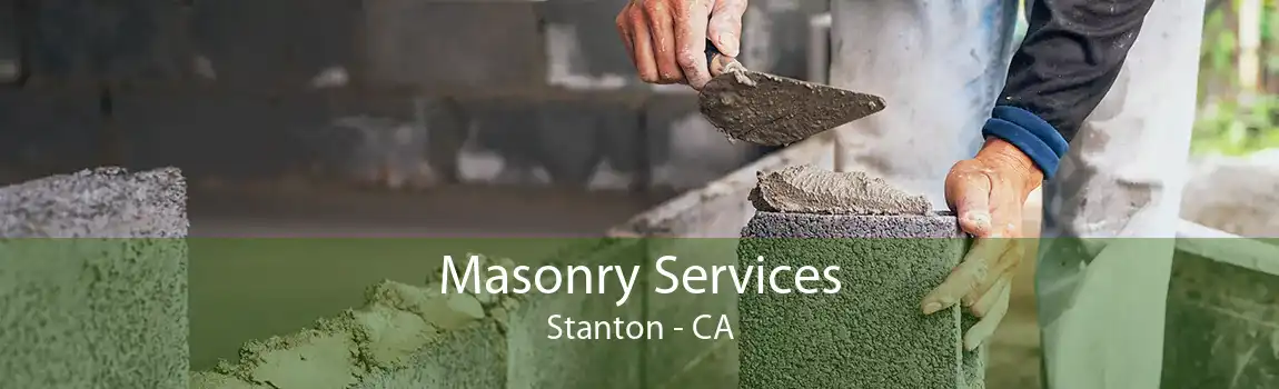  Masonry Services Stanton - CA