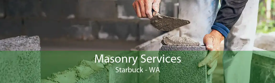 Masonry Services Starbuck - WA
