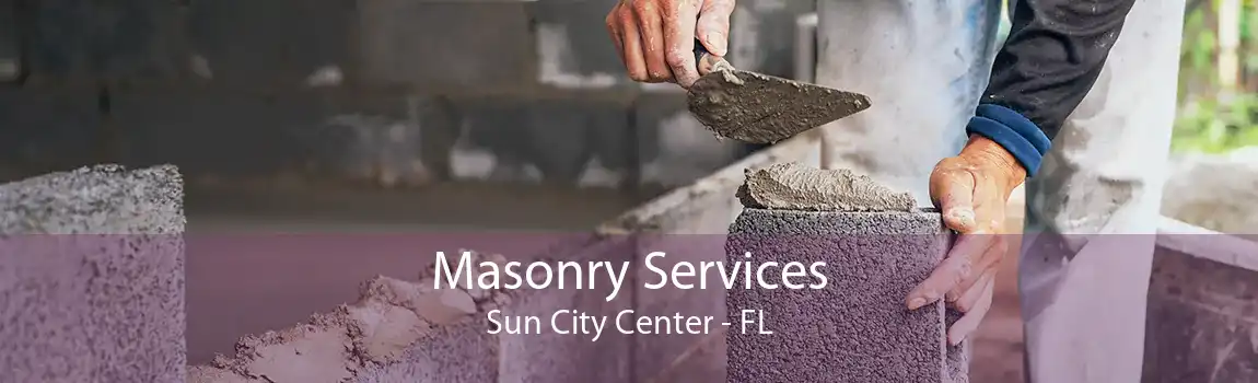 Masonry Services Sun City Center - FL