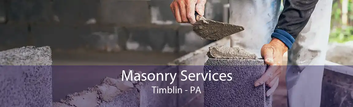  Masonry Services Timblin - PA
