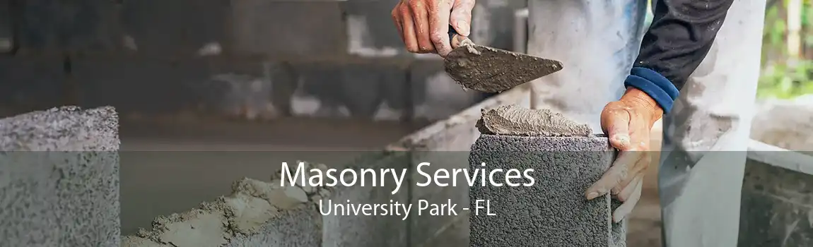 Masonry Services University Park - FL