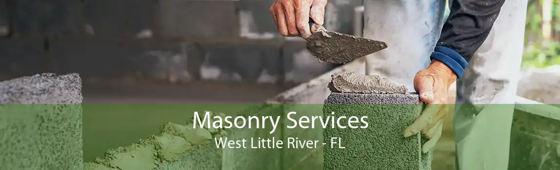 Masonry Services West Little River - FL