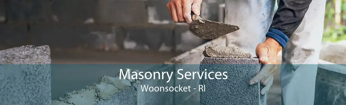  Masonry Services Woonsocket - RI