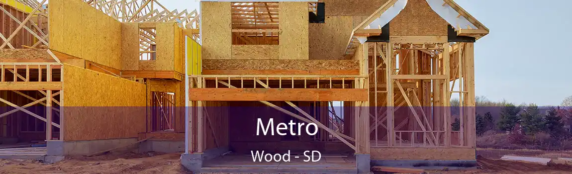  Metro Wood - SD