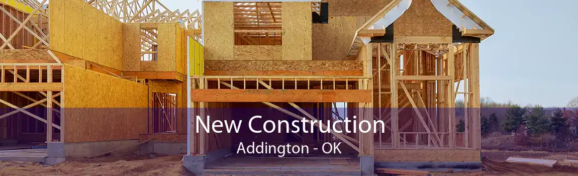 New Construction Addington - OK