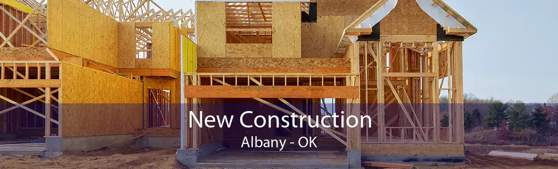 New Construction Albany - OK