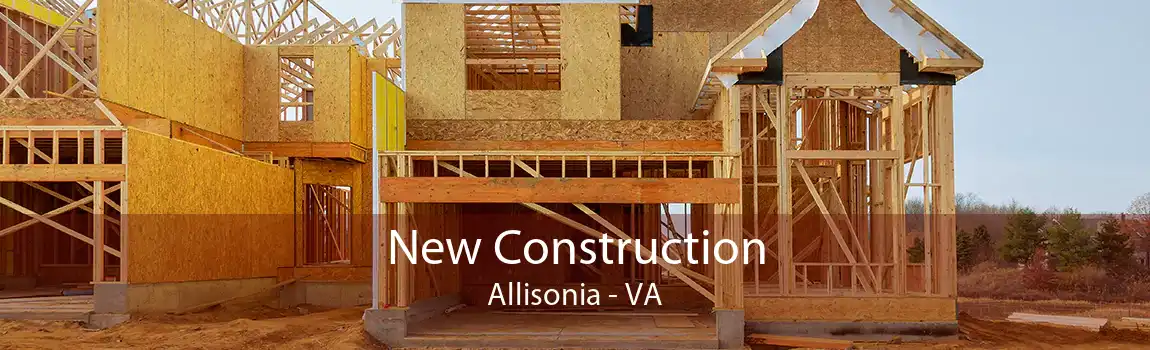 New Construction Allisonia - VA