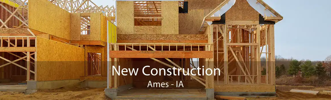 New Construction Ames - IA