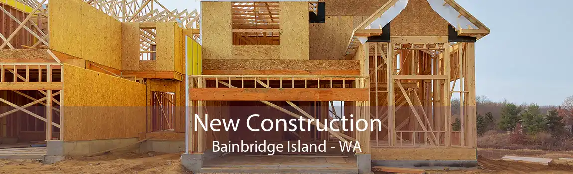 New Construction Bainbridge Island - WA