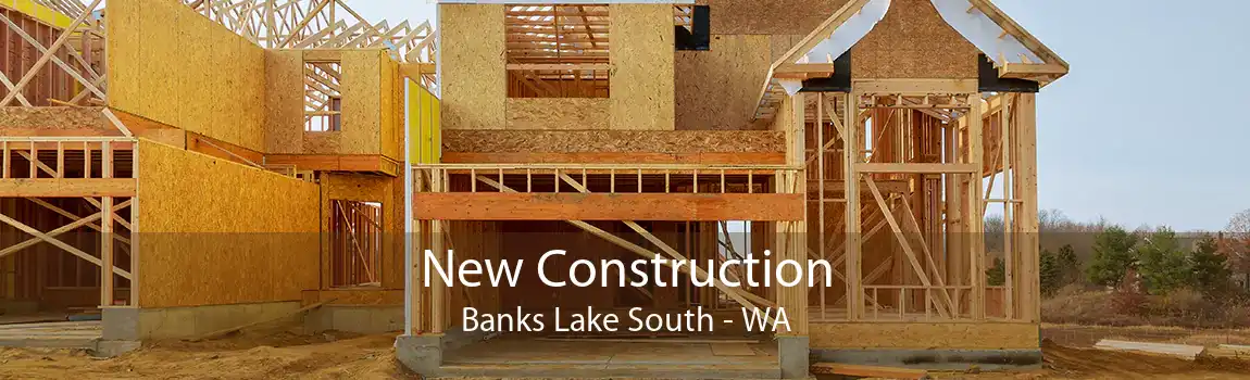New Construction Banks Lake South - WA