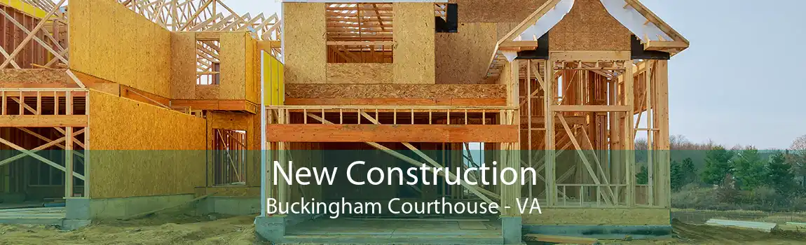 New Construction Buckingham Courthouse - VA