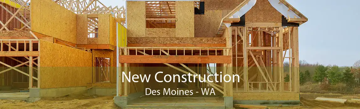 New Construction Des Moines - WA