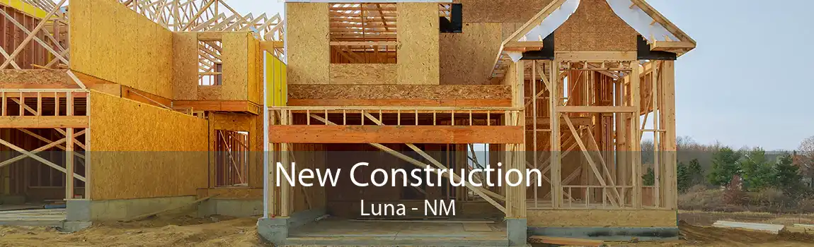 New Construction Luna - NM