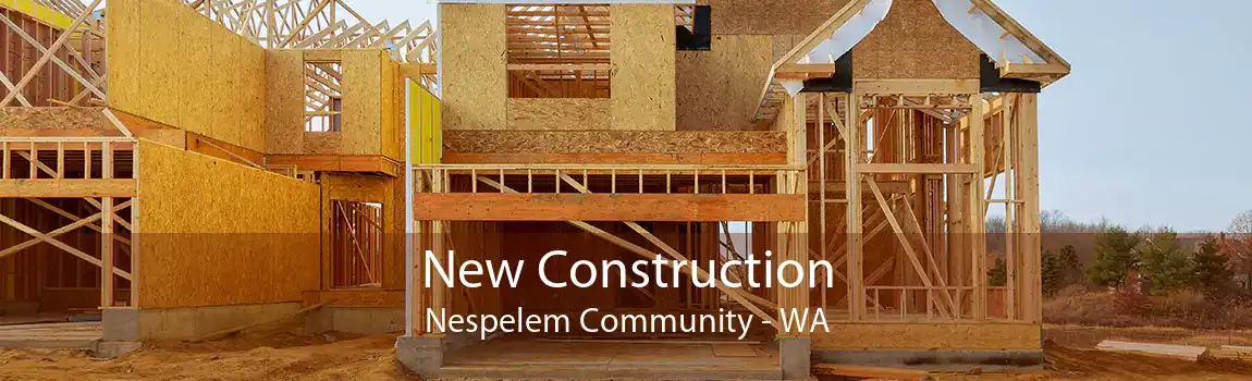 New Construction Nespelem Community - WA