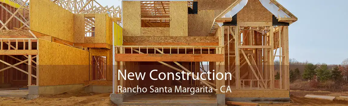 New Construction Rancho Santa Margarita - CA