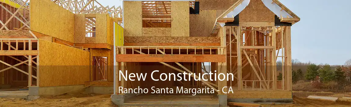  New Construction Rancho Santa Margarita - CA