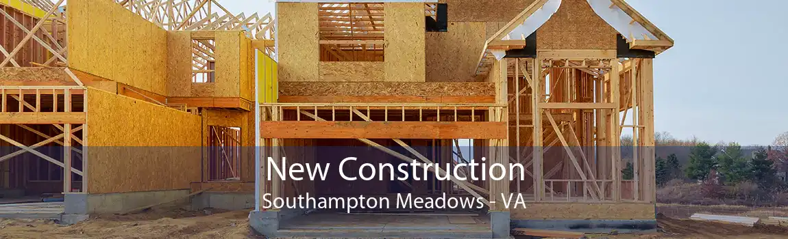 New Construction Southampton Meadows - VA
