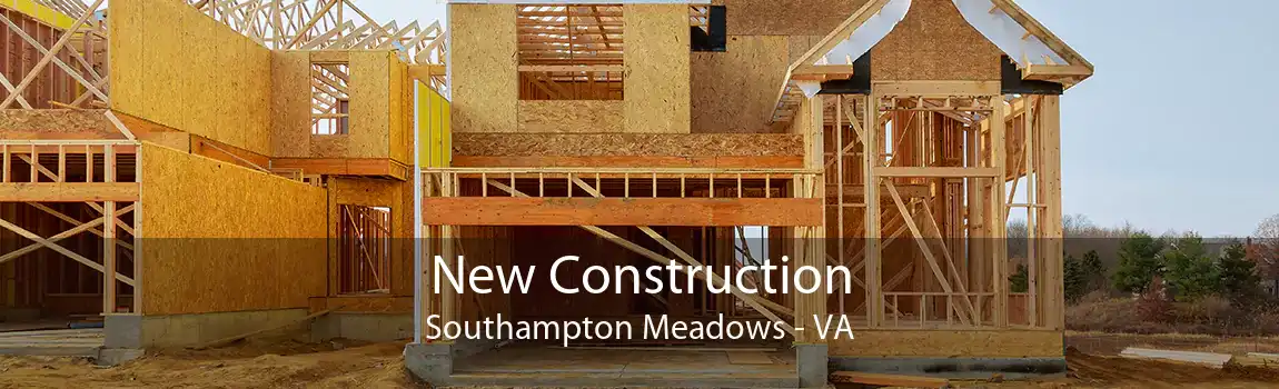 New Construction Southampton Meadows - VA