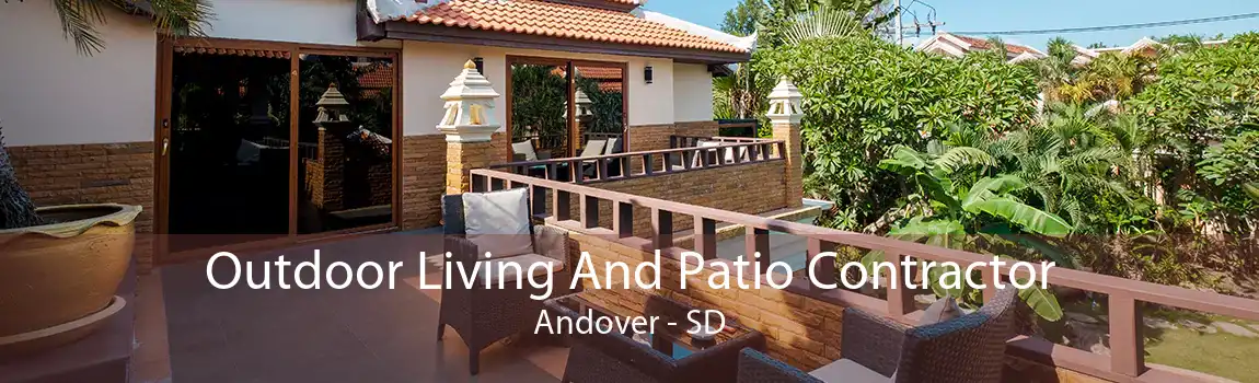 Outdoor Living And Patio Contractor Andover - SD