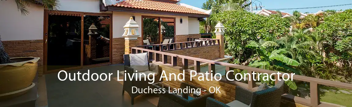  Outdoor Living And Patio Contractor Duchess Landing - OK