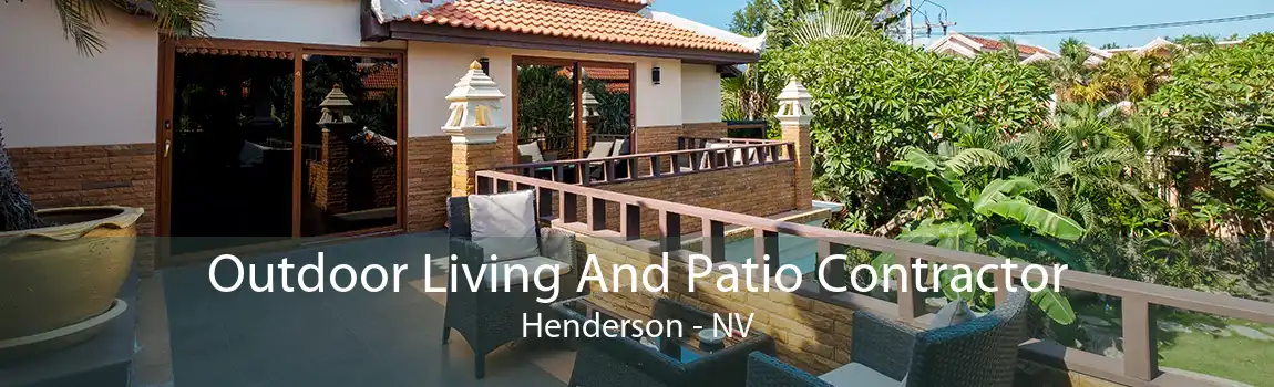 Outdoor Living And Patio Contractor Henderson - NV