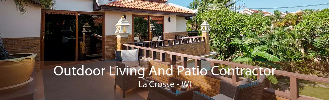  Outdoor Living And Patio Contractor La Crosse - WI
