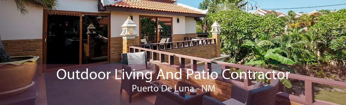  Outdoor Living And Patio Contractor Puerto De Luna - NM