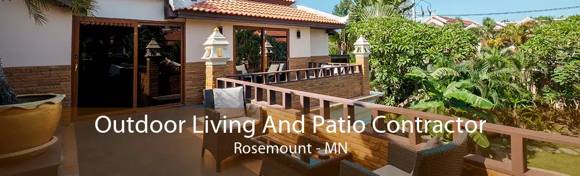 Outdoor Living And Patio Contractor Rosemount - MN