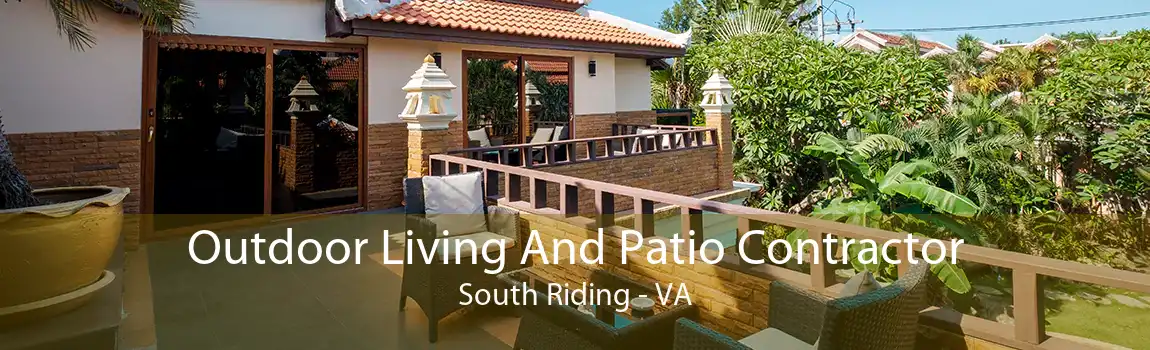 Outdoor Living And Patio Contractor South Riding - VA