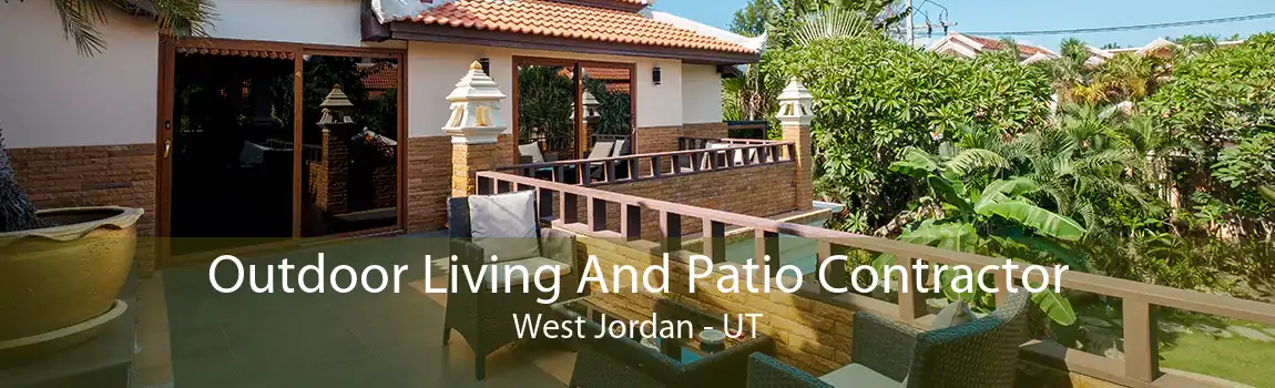 Outdoor Living And Patio Contractor West Jordan - UT
